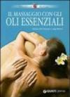 Il massaggio con gli oli essenziali