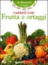 Curarsi con frutta e ortaggi