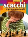 Scacchi. Il primo manuale
