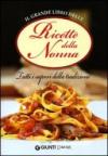 Il grande libro delle Ricette della Nonna (Grandi libri)