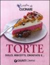 Voglia di cucinare. Torte, dolci, biscotti, crostate e...