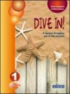 Dive in. Per la 1ª classe della Scuola media