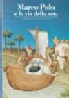 Marco Polo e la Via della seta