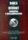 Banca e Internet. Normativa e regolamentazione