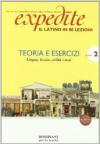Expedite. Latino in 80 lezioni. Esercizi. Per le Scuole superiori (2)