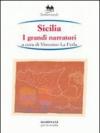 Sicilia. I grandi narratori