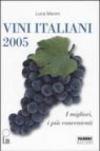 Vini italiani 2005. I migliori, i più convenienti