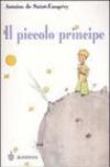 Il Piccolo Principe. Ediz. illustrata. Con gadget