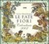 Le fate dei fiori. Calendario 2007
