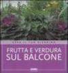 Frutta e verdura sul balcone