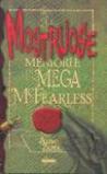 Le mostruose memorie di un Mega McFearless