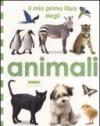 Il mio primo libro degli animali. Ediz. illustrata