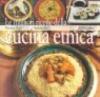 Le migliori ricette della cucina etnica