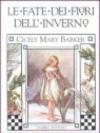 Le fate dei fiori dell'inverno