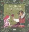 La Bella e la Bestia. Ediz. illustrata. Con CD Audio