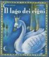 Il lago dei cigni. Ediz. illustrata