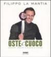 Oste & cuoco. Emozioni, appunti e ricette di cucina