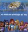 Il segreto del regno perduto. La storia con le immagini del film. Winx club. Ediz. illustrata
