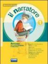 Il narratore. Laboratori e progetti-Leggimi. Per la Scuola media: 1