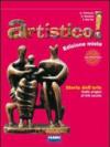 Artistico! La storia dell'arte. Con laboratorio di linguaggio visivo. Per la Scuola media. Con espansione online