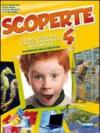 Scoperte. Vol. unico. Per la 4ª classe elementare. Con espansione online