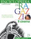 L' enciclopedia dei ragazzi. Vol. 23: Il cinema.