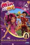 Benvenuti a Centopia. Mia and me: 1