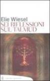 Sei riflessioni sul Talmud (Tascabili. Saggi Vol. 276)