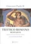 Trittico Romano. Meditazioni. Testo polacco a fronte