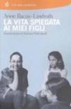 La vita spiegata ai miei figli