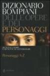 Dizionario Bompiani delle opere e dei personaggi di tutti i tempi e di tutte le letterature: 11