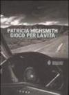 Gioco per la vita (Narratori stranieri)