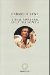 Sono apparso alla Madonna