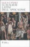 I cavalieri latini dell'Apocalisse
