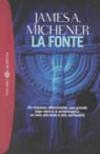 La fonte. Un romanzo affascinante, una grande saga archeologica, un inno alla fede e alla spiritualità