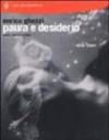 Paura e desiderio. Cose (mai) viste. 1974-2001
