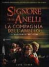 Il signore degli anelli. La compagnia dell'anello. Il racconto del film