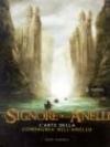 Il signore degli anelli. L'arte della compagnia dell'anello
