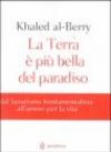La Terra è più bella del paradiso