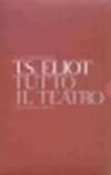 Tutto il teatro. Testo inglese a fronte
