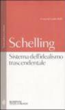 Sistema dell'idealismo trascendentale. Testo tedesco a fronte