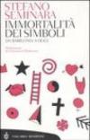 Immortalità dei simboli. Da Babilonia a oggi