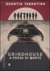 Grindhouse. A prova di morte