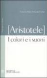 Colori e i suoni. Testo greco a fronte (I)
