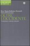 Oltre l'Occidente. Traduzione e alterità culturale (Strumenti Bompiani)