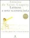 Lettere a una sconosciuta: L'ultimo amore del Piccolo Principe (Illustrati)