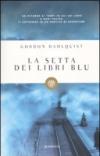 Setta dei libri blu (La)