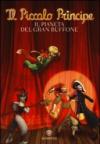 Il Piccolo Principe. Il pianeta del Gran Buffone. Ediz. illustrata