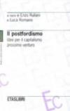 Il postfordismo. Idee per il capitalismo prossimo venturo