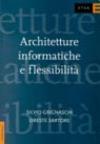 Architetture informatiche e flessibilità